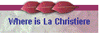 Where is La Christiere