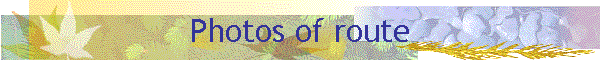 Photos of route