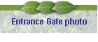 Entrance Gate photo