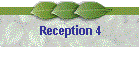 Reception 4